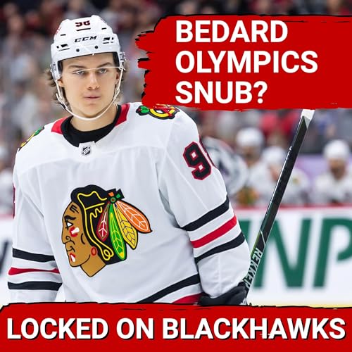 Blackhawks Face Schaefer & Islanders | Will Bedard Make Canada's Olympic Roster? by Unknown