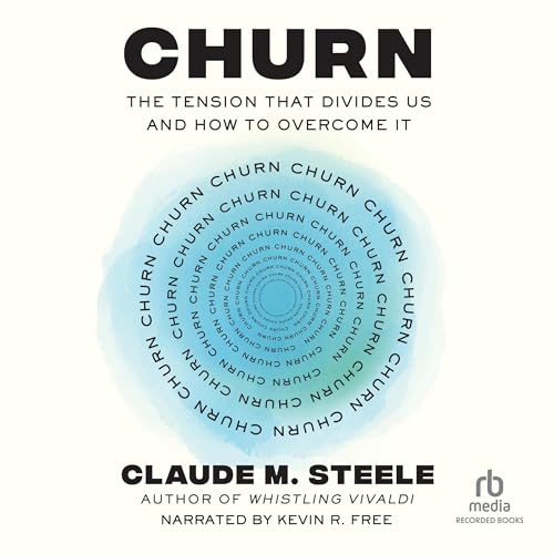 Churn by Claude M. Steele