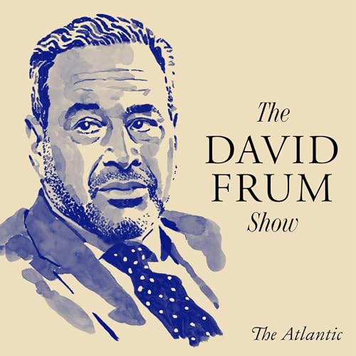The David Frum Show