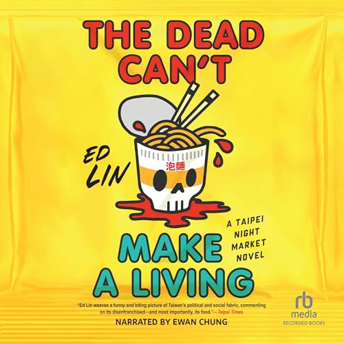 The Dead Can't Make a Living