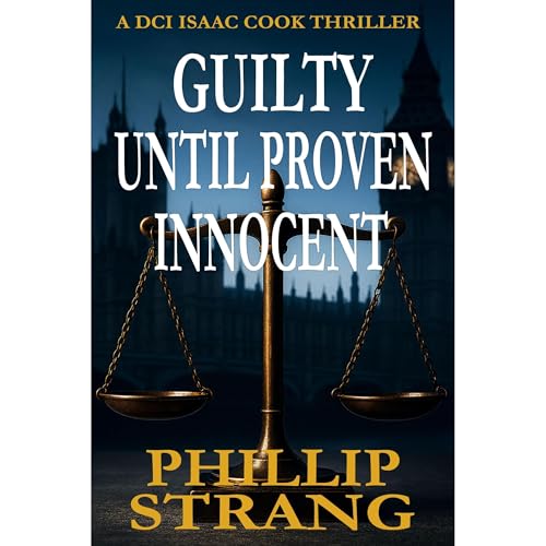 Guilty until proven Innocent