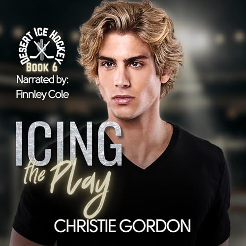 Icing the Play by Christie Gordon