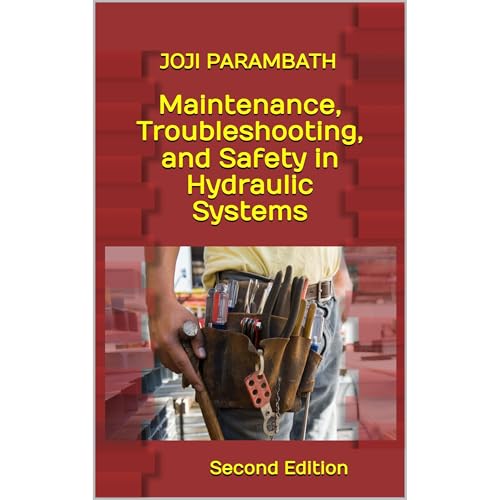 Maintenance, Troubleshooting, and Safety in Hydraulic Systems