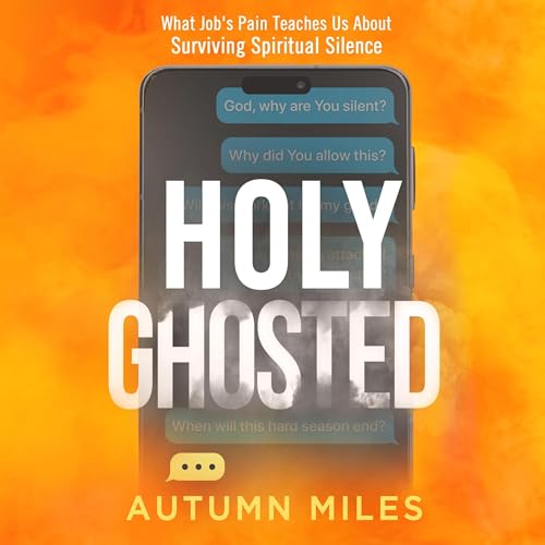 Holy Ghosted by Autumn Miles