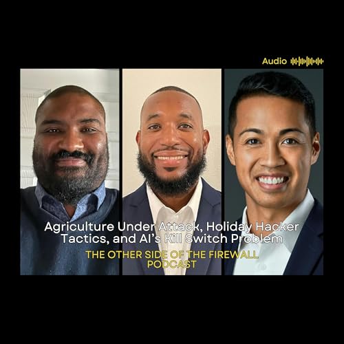 Agriculture Under Attack, Holiday Hacker Tactics, and AI’s Kill Switch Problem by Unknown