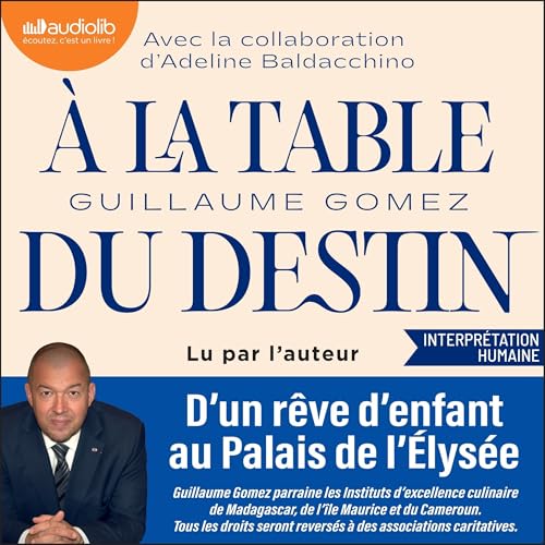 À la table du Destin by Guillaume Gomez
