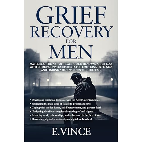 Grief Recovery for Men