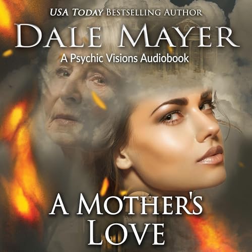 A Mother's Love by Dale Mayer