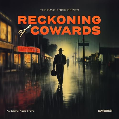 Reckoning of Cowards