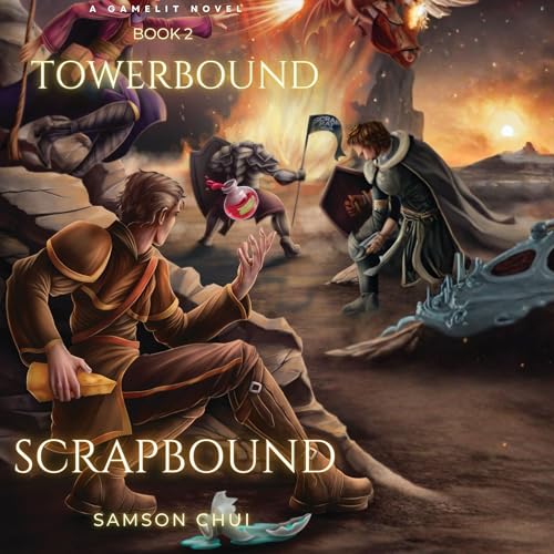 Towerbound Book 2: Scrapbound by Samson Chui