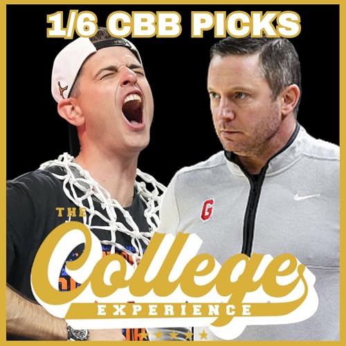 College Basketball Picks For January 6th | The College Experience: Basketball (Ep. 1069) by Unknown