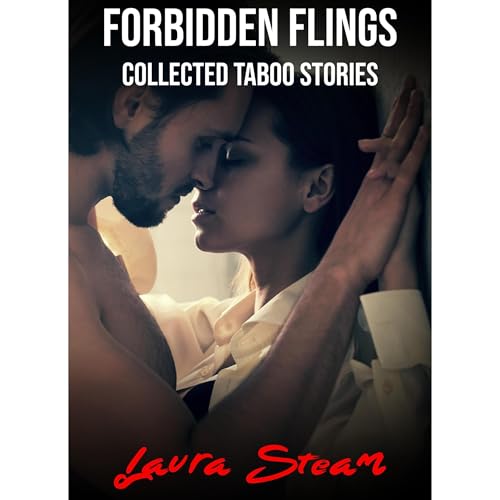 Forbidden Flings by Laura Steam
