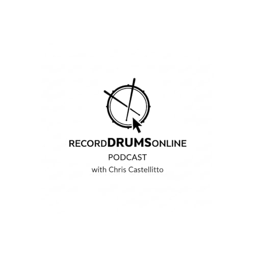 Record Drums Online with Chris Castellitto by Chris Castellitto