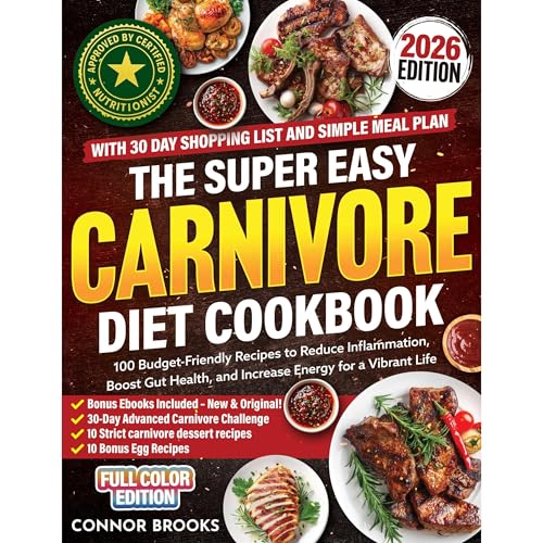 The Super Easy Carnivore Diet Cookbook