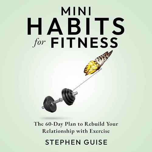 Mini Habits for Fitness