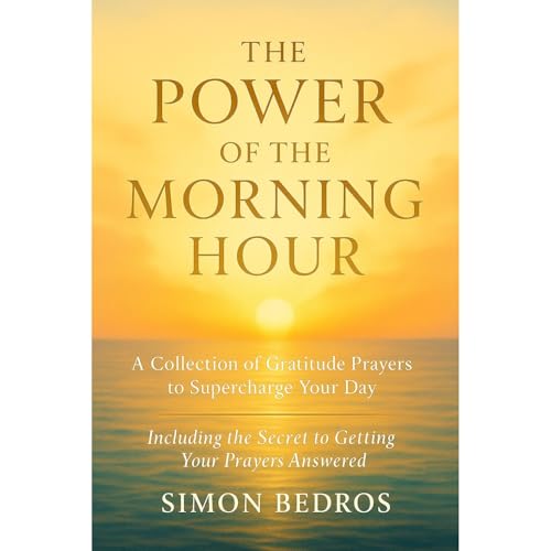 The Power of the Morning Hour