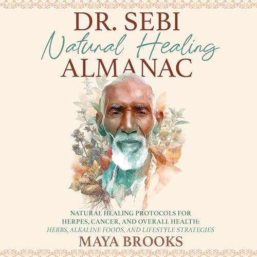 Dr. Sebi Natural Healing Almanac