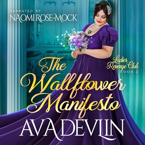The Wallflower Manifesto: A Slow Burn Regency Romance
