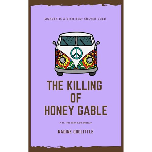 The Killing of Honey Gable