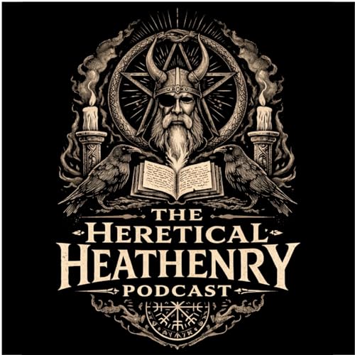 The Heretical Heathen Podcast by Robert Nox