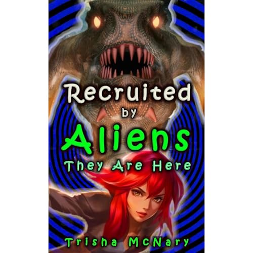 Recruited by Aliens