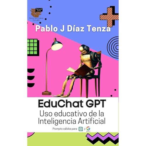 EduChatGPT by Pablo J Díaz Tenza