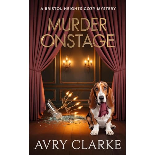 Murder Onstage by Avry Clarke