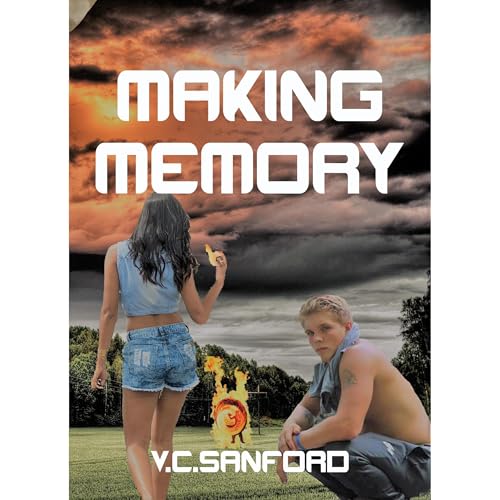 Making Memory by V. C. Sanford