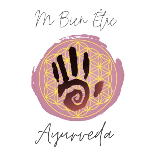 M Bien Être Ayurveda by Anne Huchette 