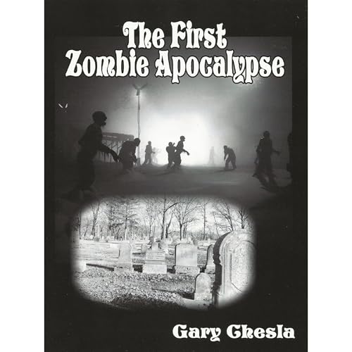 The First Zombie Apocalypse