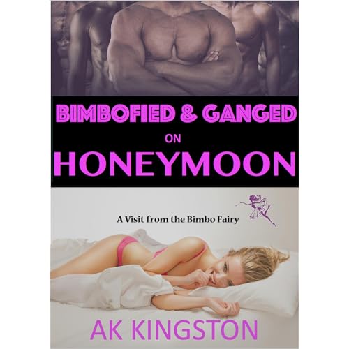 Bimbofied and Ganged on Honeymoon