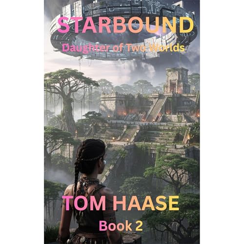 STARBOUND by Tom Haase