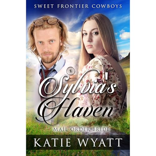 Sylvia's Haven by Katie Wyatt