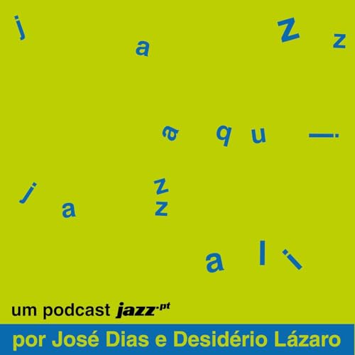 Jazz Aqui, Jazz Ali by jazz.pt
