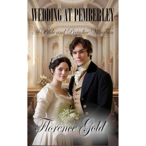 Wedding at Pemberley by Florence Gold