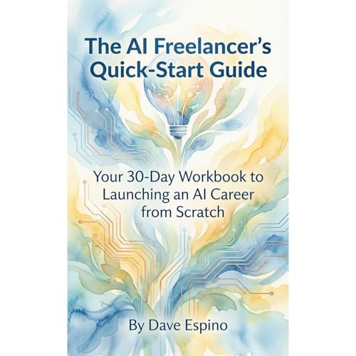 The AI Freelancer's Quick-Start Guide