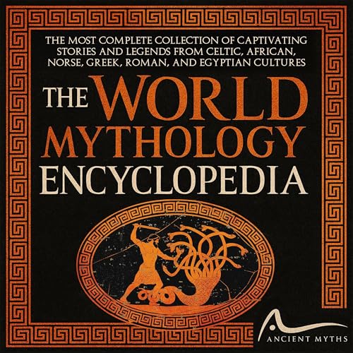 The World Mythology Encyclopedia