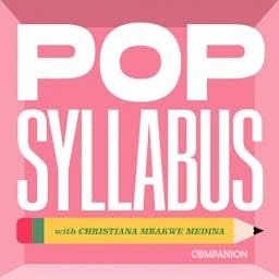 Pop Syllabus by Pop Syllabus with Christiana Mbakwe Medina