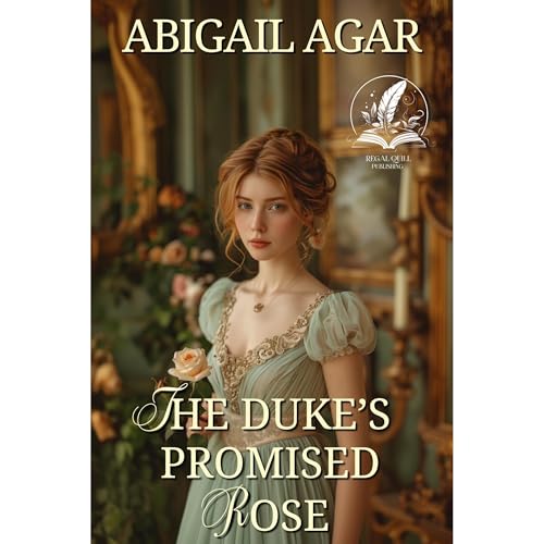 The Duke's Promised Rose