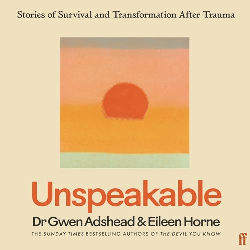 Unspeakable by Gwen Adshead