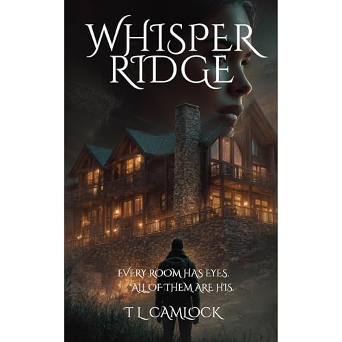 Whisper Ridge by T L Camlock