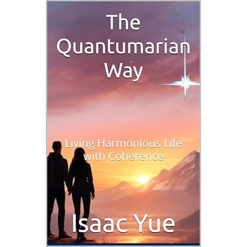 The Quantumarian Way by Isaac Yue