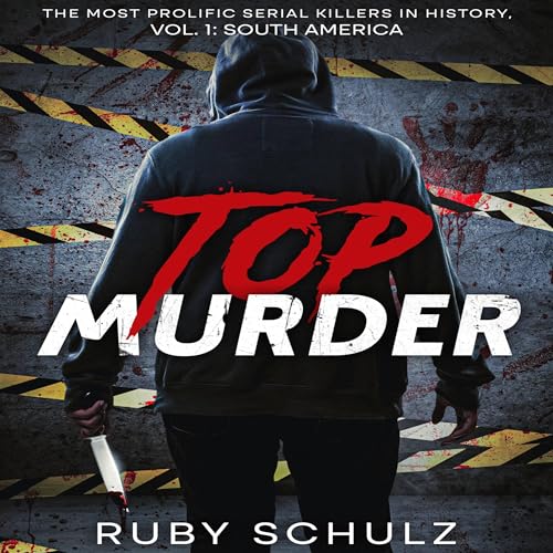 Top Murder, Vol. 1: South America