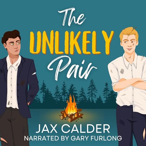 The Unlikely Pair: An MM Enemies to Lovers Romance