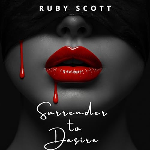 Surrender to Desire by Ruby Scott