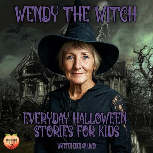 Wendy the Witch by Eden Giuliano