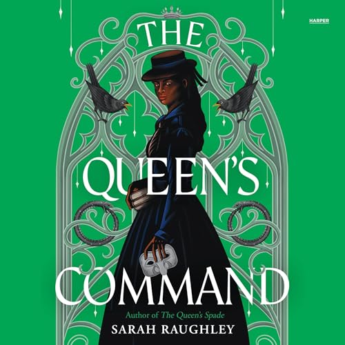 The Queen’s Command by Sarah Raughley