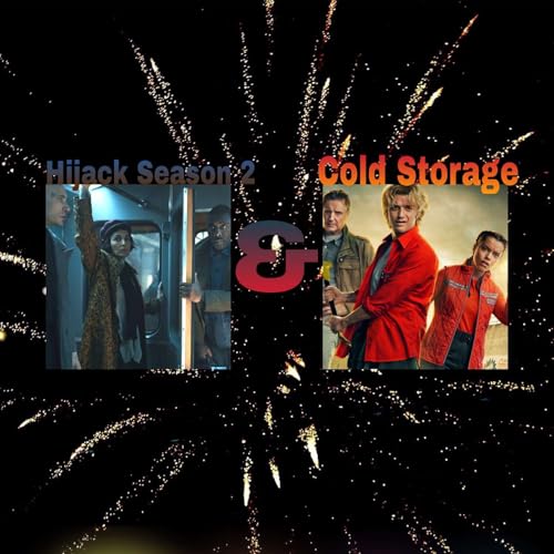 Hijack Season 2 & Cold Storage by Unknown