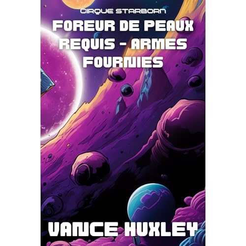 Foreur de peaux requis - Armes fournies: Cirque Starborn