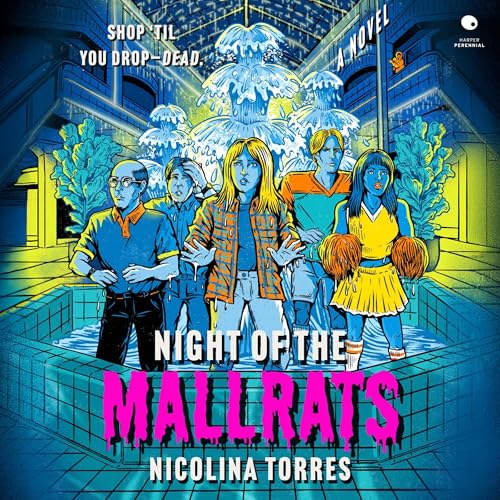Night of the Mallrats by Nicolina Torres